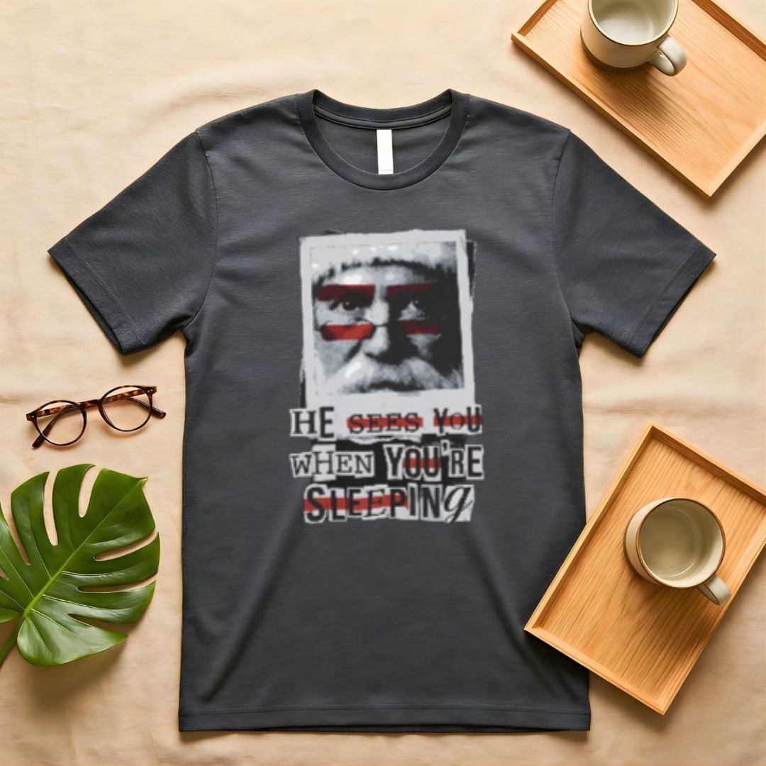 He See You When You Are Sleeping Creepy Santa Lyric T-Shirt
