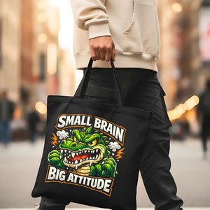 Small Brain Big Attitude Graphic Tote Bag