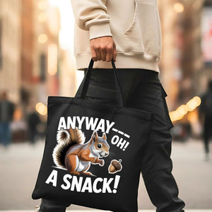 "Anyway, A Snack" Funny Food &amp; Mood Tote Bag