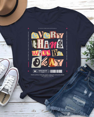 Everything Will Be Okay Tee with handwritten text on wrinkled backdrop on model