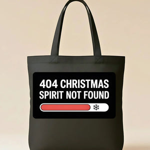 404 Error Christmas Spirit Not Found Funny Tote Bag