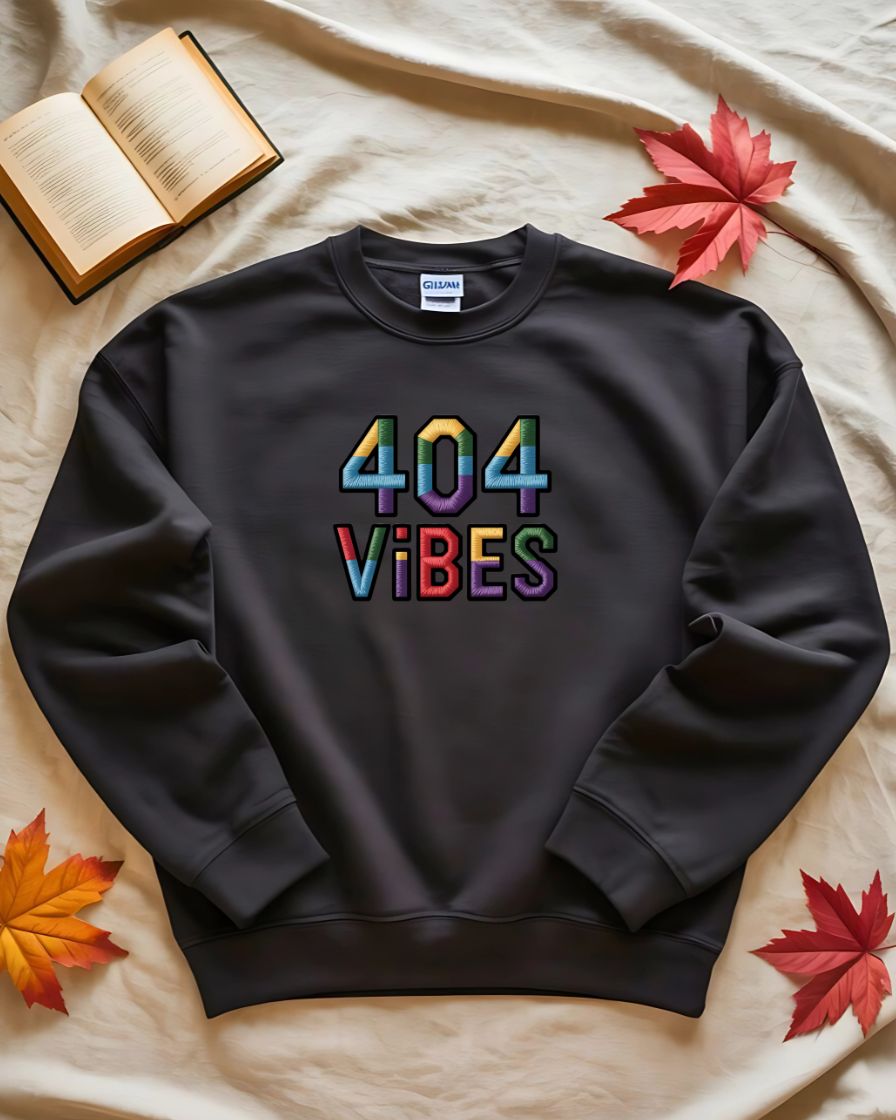 Funny 404 vibes meme embroidered crewneck