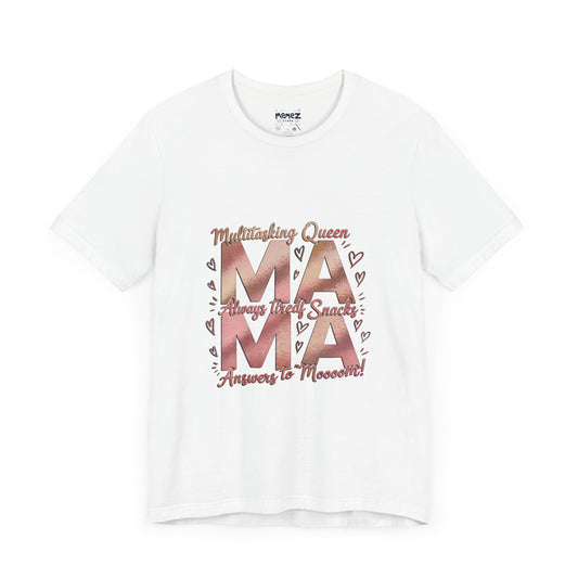Multitasking Mama Funny Tee By Memez Store
