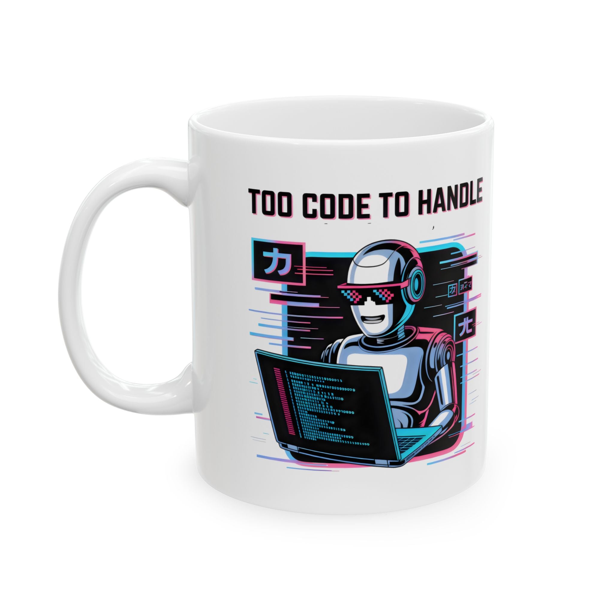 Too Code To Handle Geek Mug