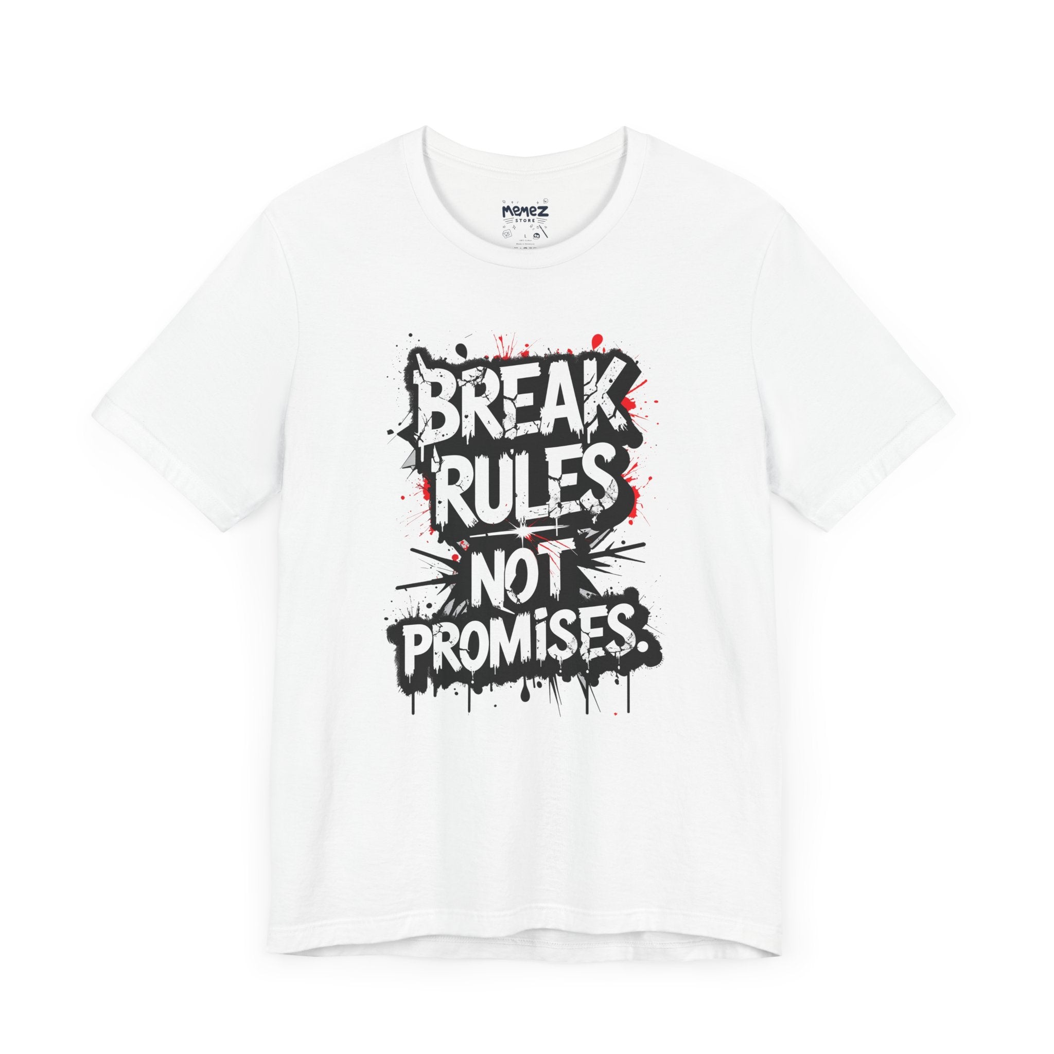 Break Rules Unisex Tee - Memez Store