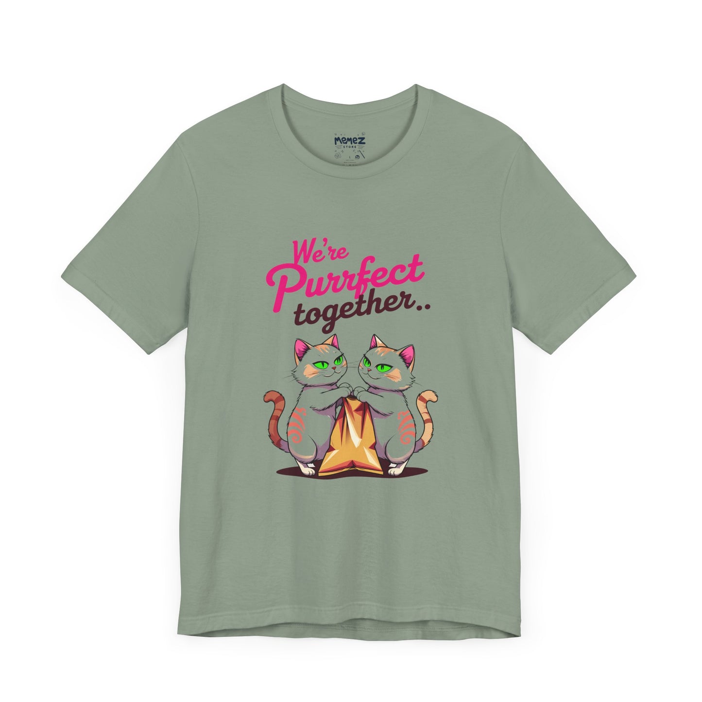 We Purrfect Toghether Funny Pet Lover's Tee By Memez Store