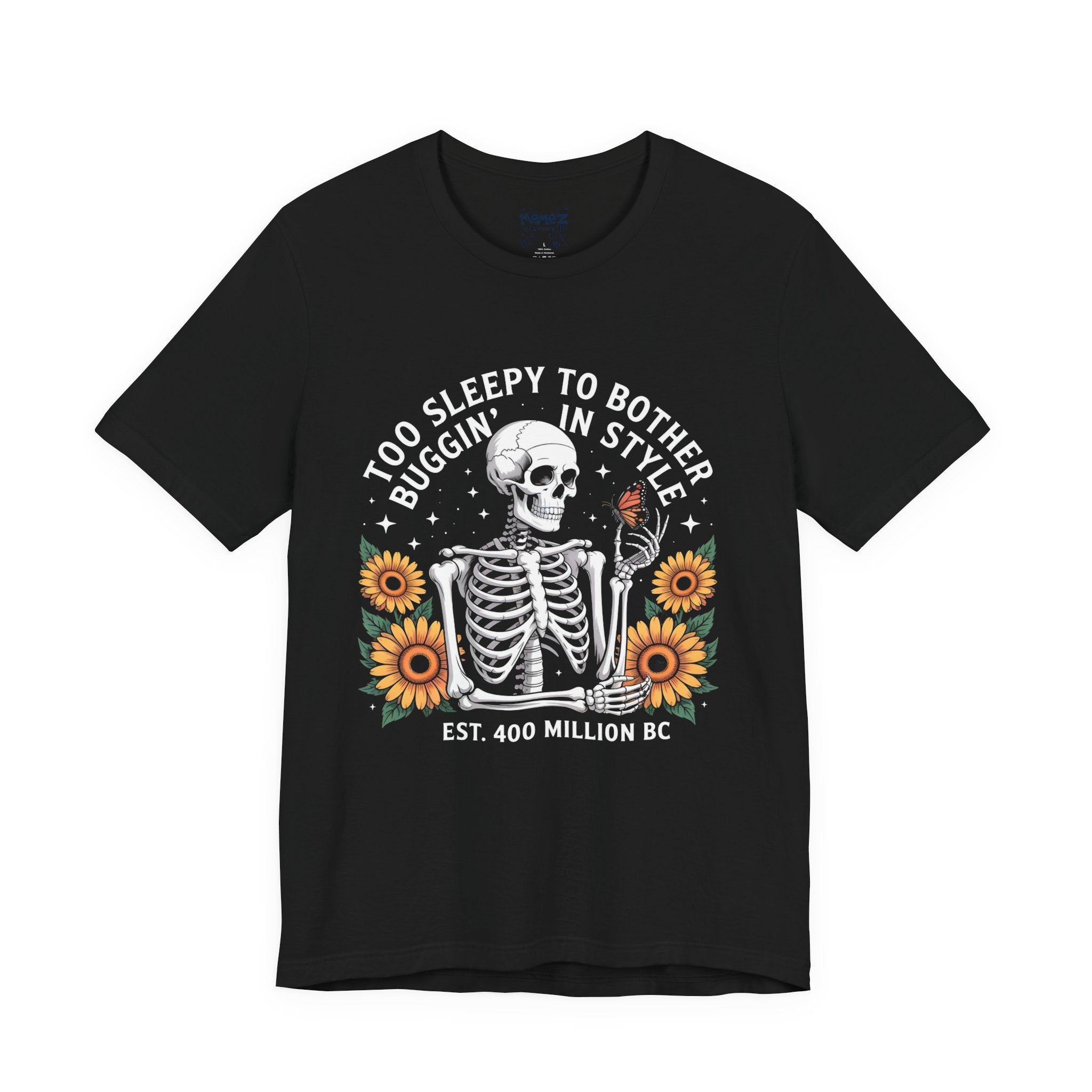 Unisex Tee - Too Sleepy to Bother