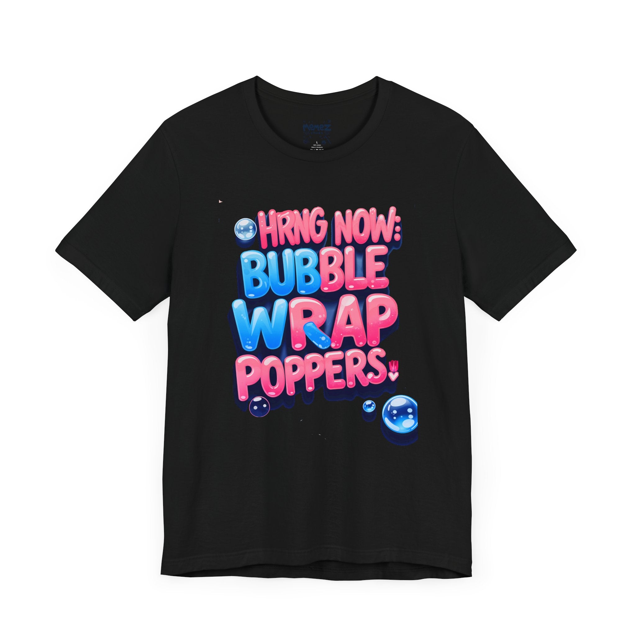 Hiring Bubble Wrap poppers a Funny and Meme Tee By Memez Store