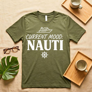 Current Mood Nauti Pun Humor T-Shirt for Pirate Sarcasm