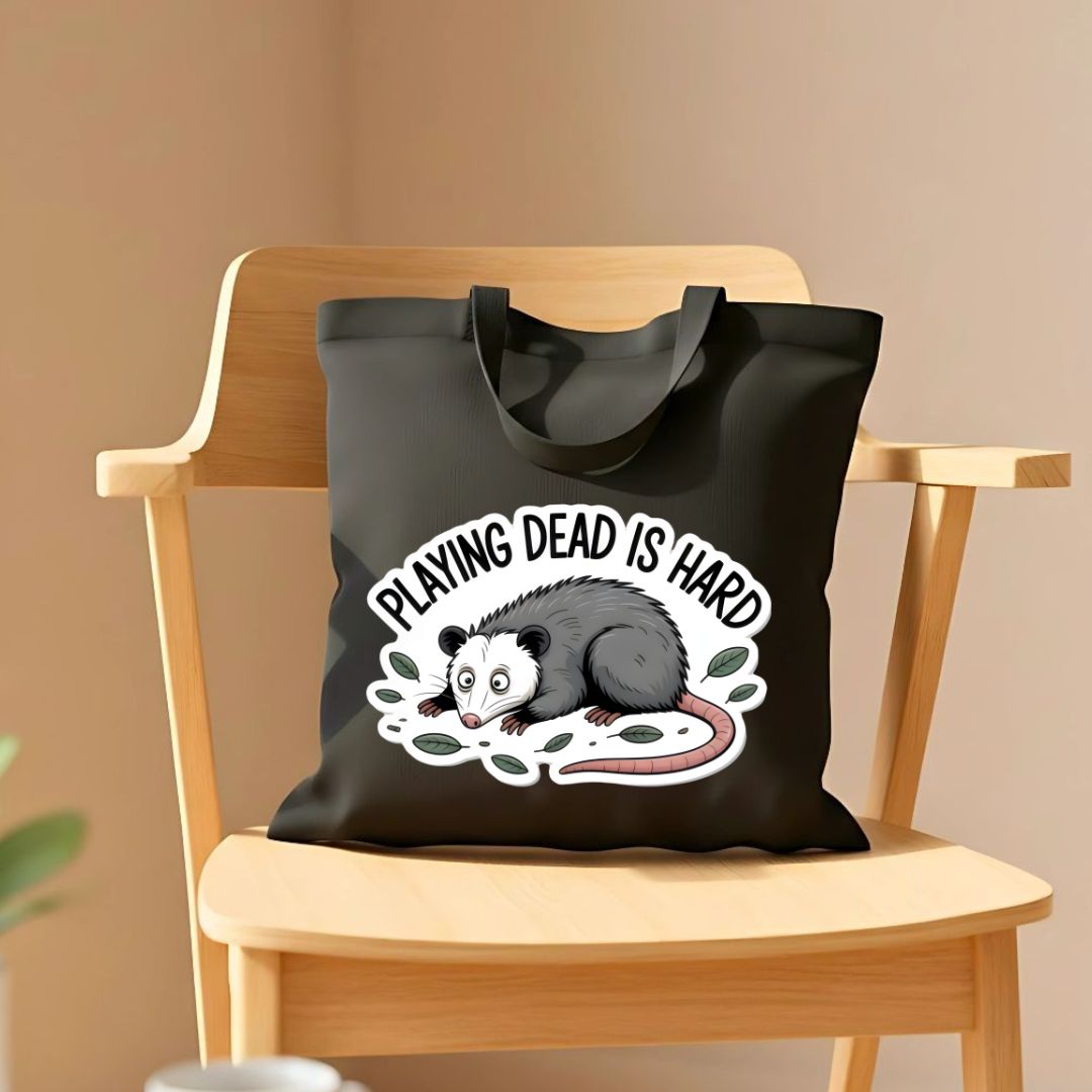 "Playing Dead Is Hard" Funny Dog Meme Tote Bag