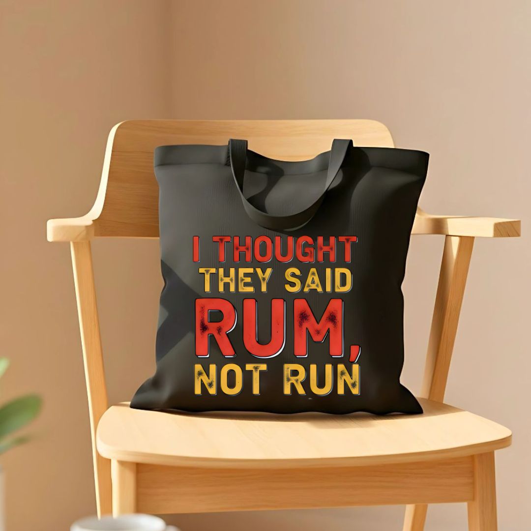 I Thought They Said Rum" Funny Beach &amp; Vacation Tote Bag