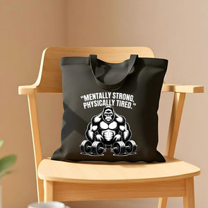 "Mentally Strong Physically Tired" Monkey Meme Tote Bag