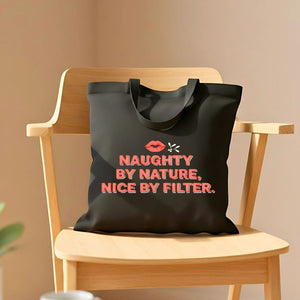 "Naughty By Nature" Playful &amp; Sassy Tote Bag