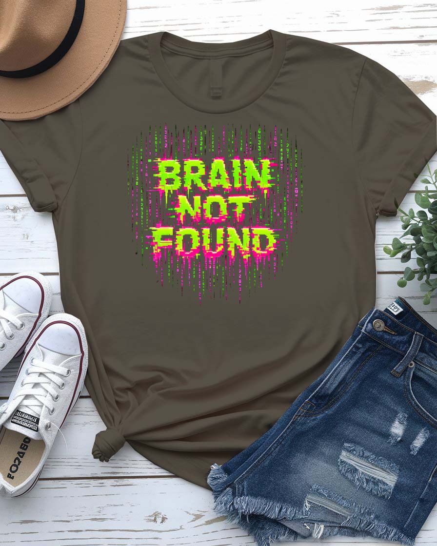 Brain Not Found Graphic Streetwear T-Shirt