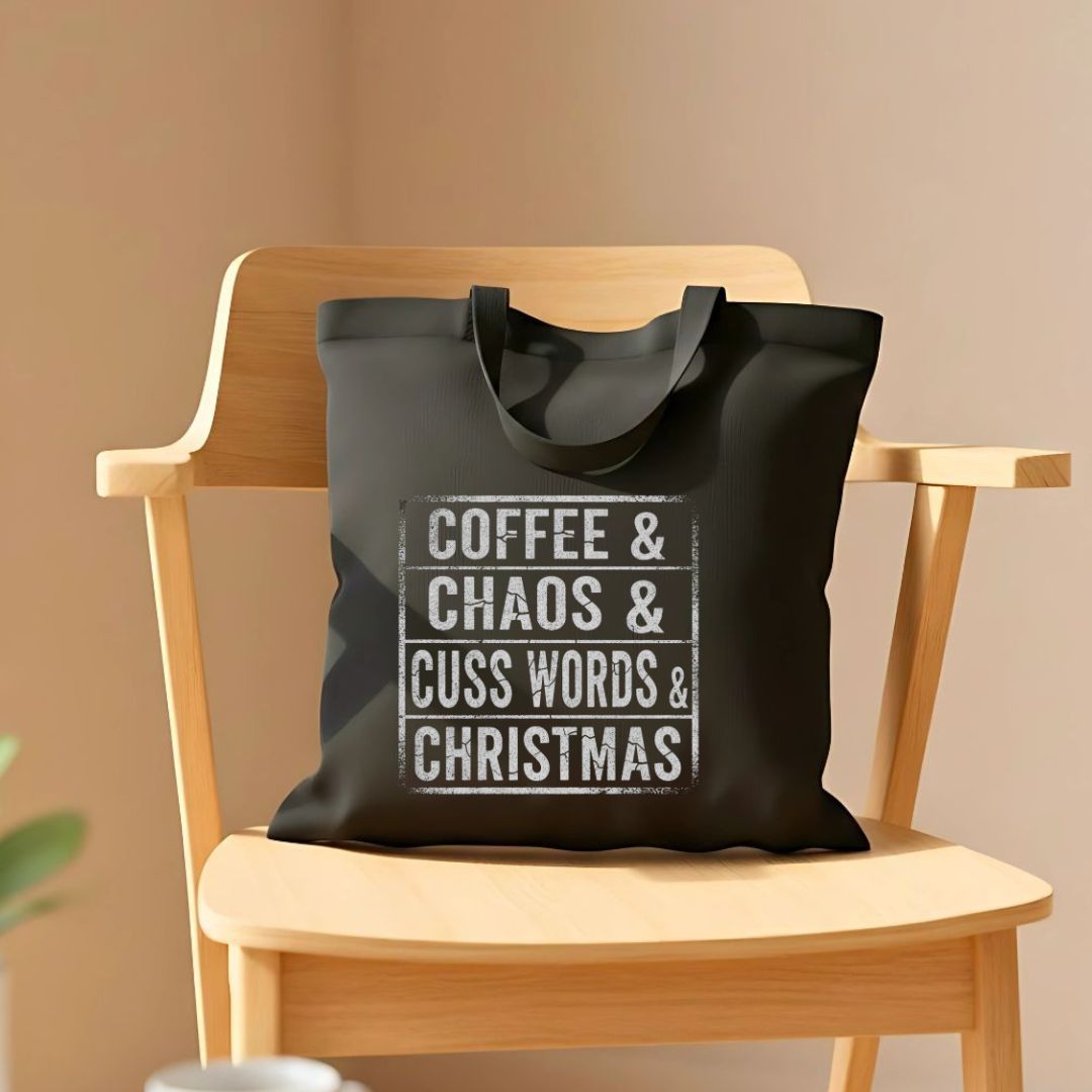 Coffee and Chaos Funny Relatable Slogan Tote Bag