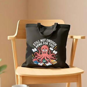 Not Enough Octopus" Surrealist &amp; Absurd Humor Tote Bag