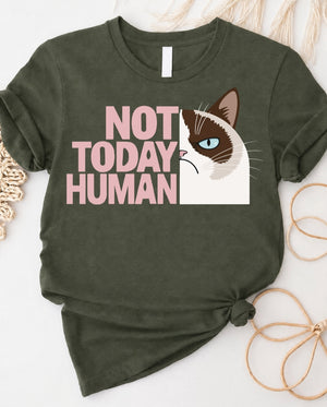 Not today human cat lovers tee with aloof cat graphic front view