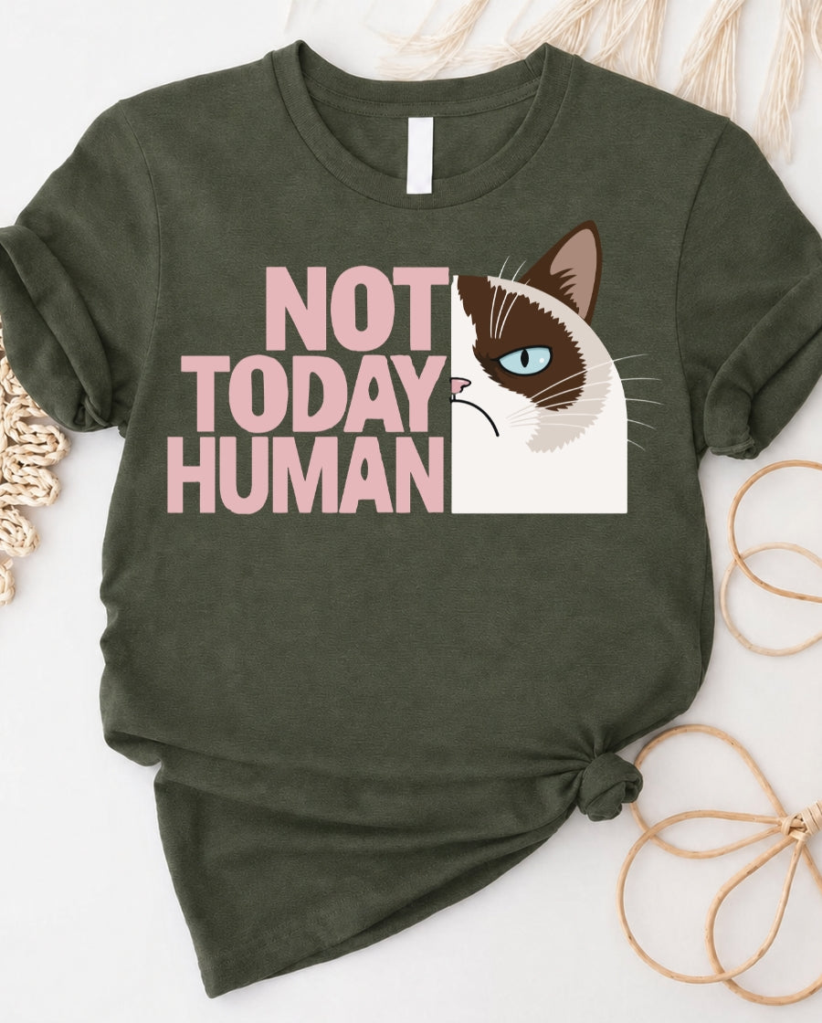 Not today human cat lovers tee with aloof cat graphic front view