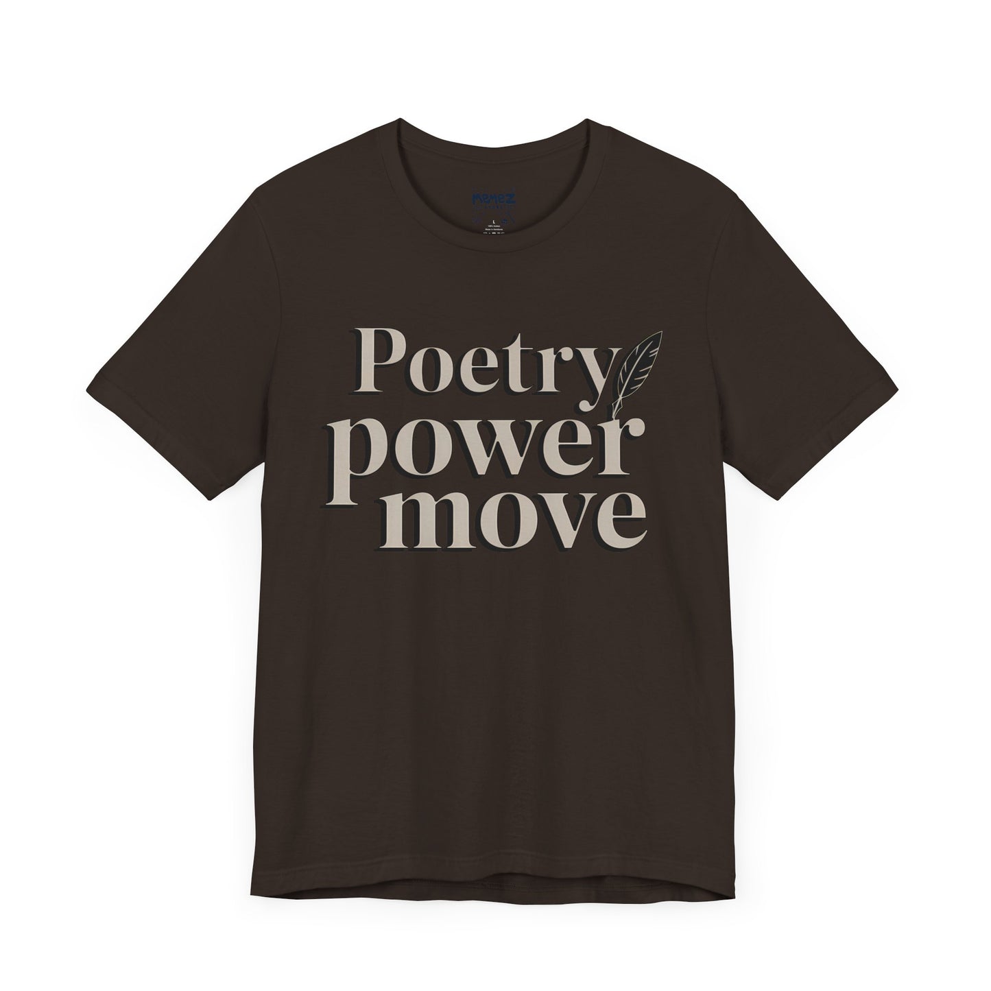 Poetry Power Move Typographical Tee