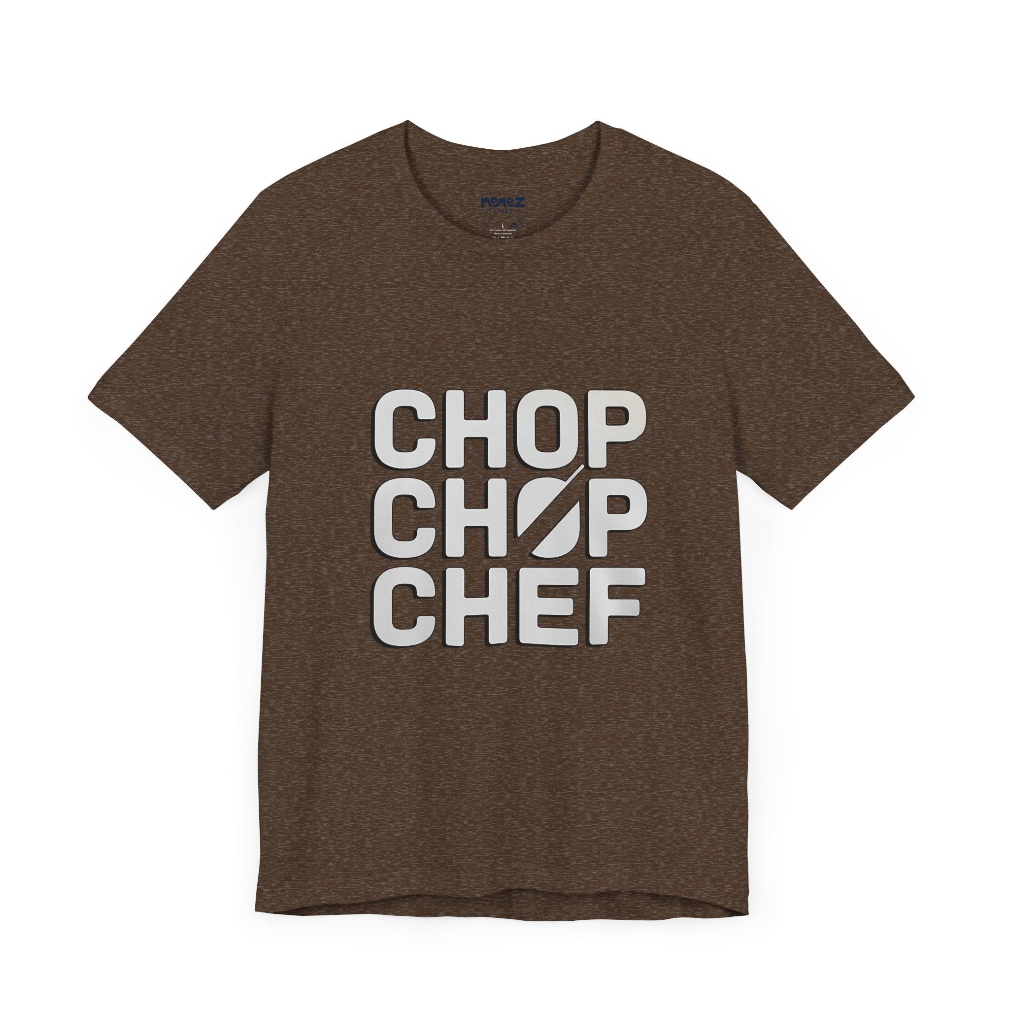 Chop Chop Cheff Unisex Tee By Memez Store