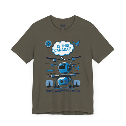 Is This Canada ? FUnny Drone Meme Tee By Memez Store