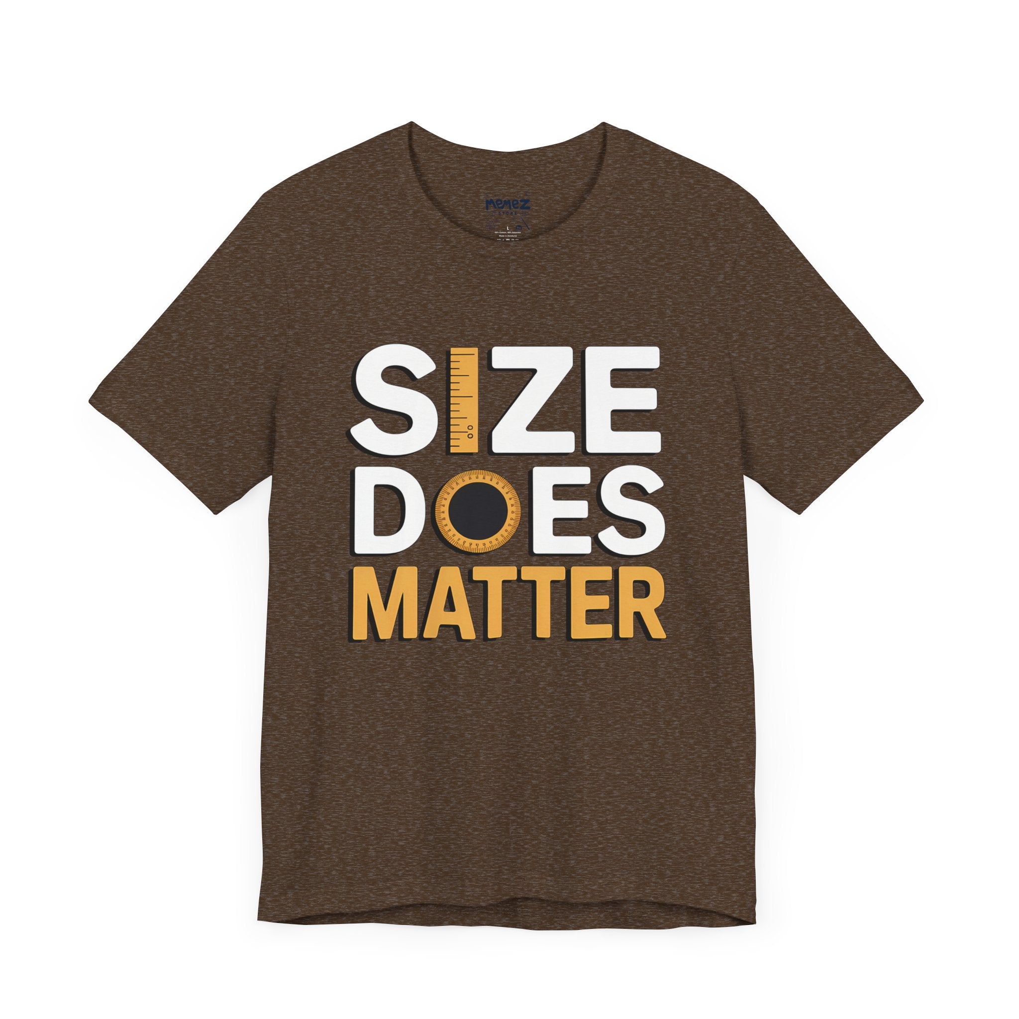 Size Does Matter A Funny Tee By Memez Store