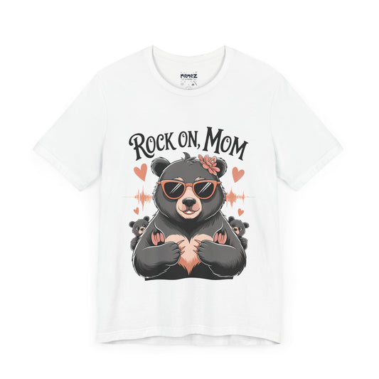 Rock On Mom FUnny Mama Bear Meme Tee By Memez Store