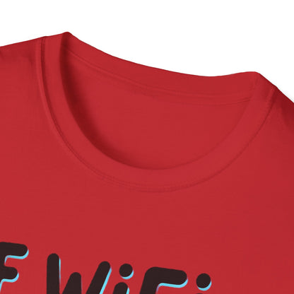 Petty WIFI Unisex T-Shirt Meme and Funny By Memez Store