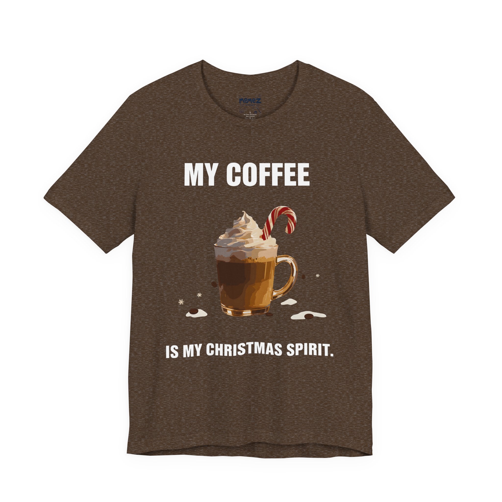 My Coffee is My Chirstmas Sprit  Meme Funny Tee