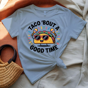 Taco Bout a Good Time Punny Graphic T-Shirt on Model