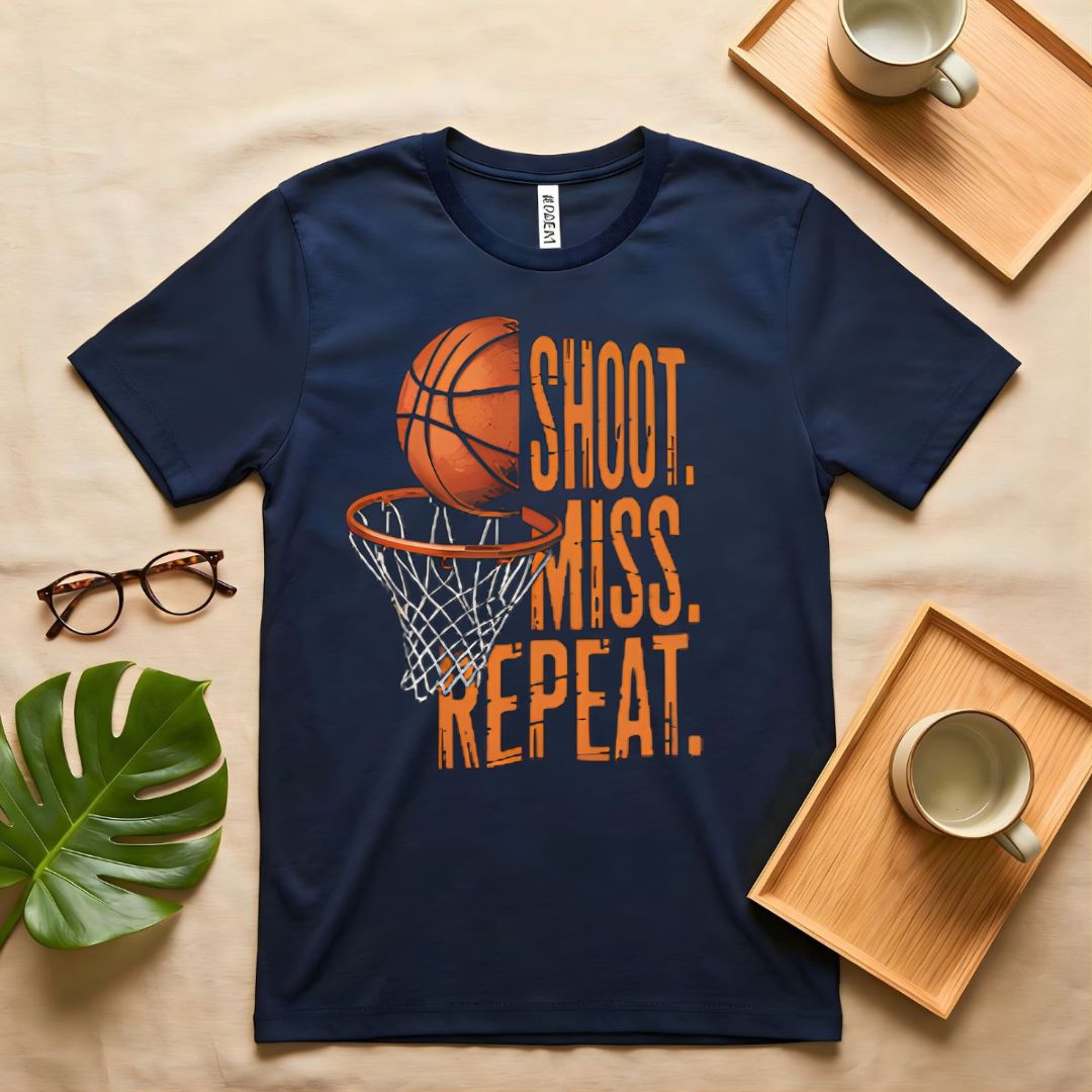 Shoot Miss Repeat Basketball Grind Motto T-Shirt