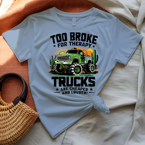 Too Broke for Therapy T-Shirt with bold witty typography
