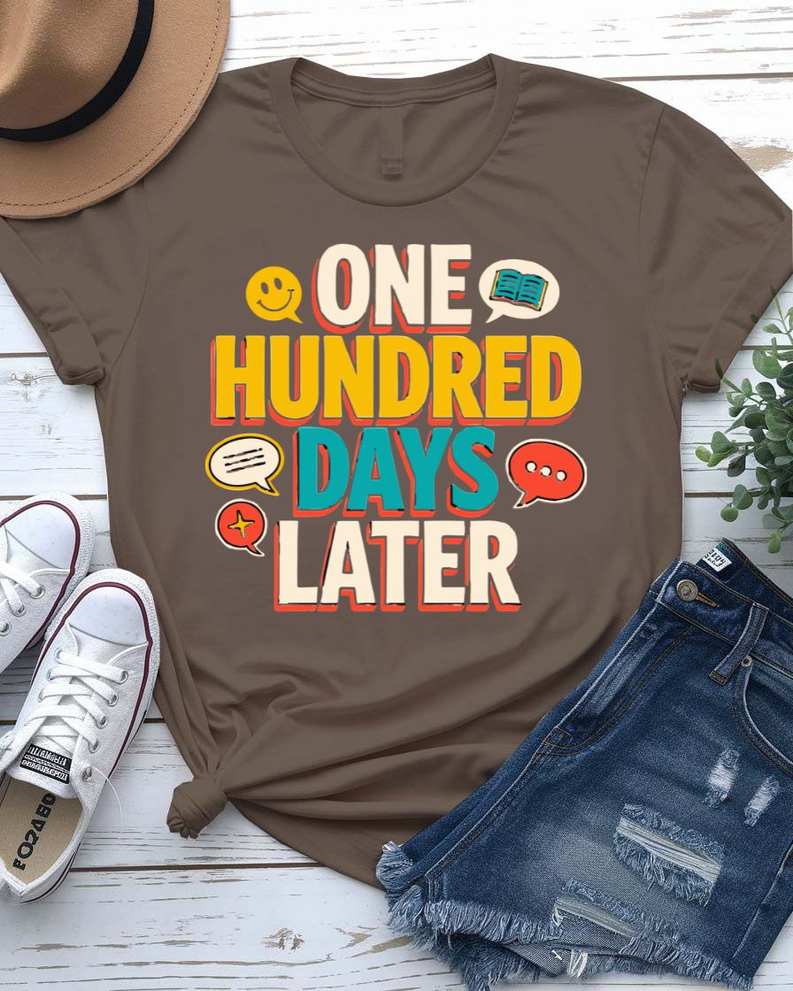 100 Days Later Milestone Celebration T-Shirt