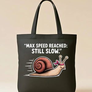 "Still Slow" Cute Sloth &amp; Slow Living Tote Bag