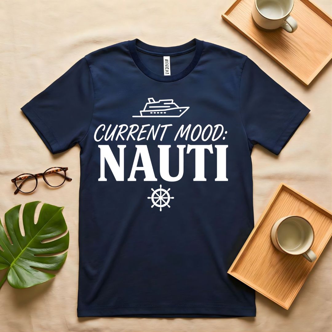 Current Mood Nauti Pun Humor T-Shirt for Pirate Sarcasm