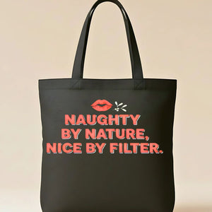 "Naughty By Nature" Playful &amp; Sassy Tote Bag