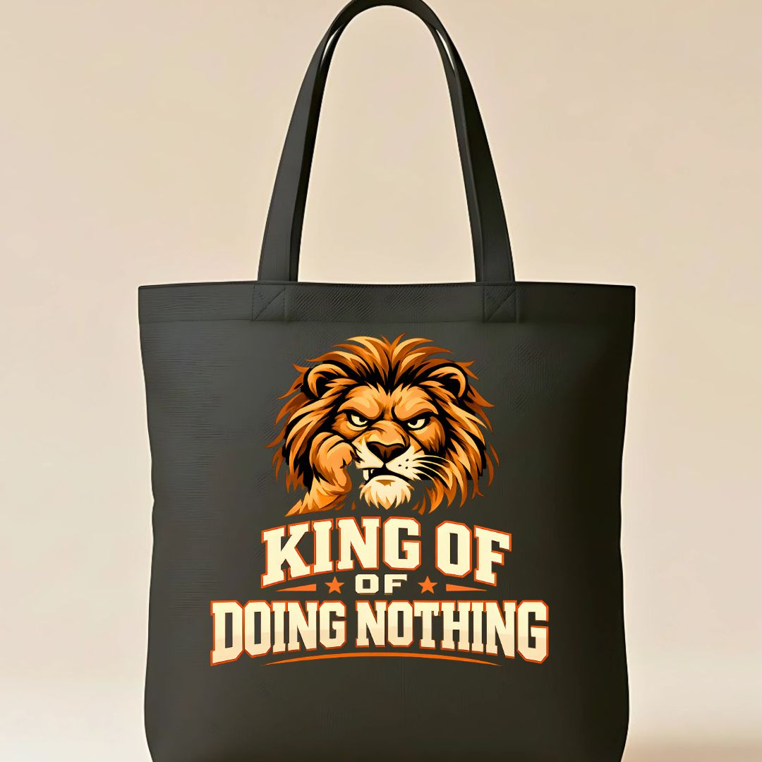 King of Doing Nothing Graphic Tote Bag
