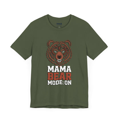 Mama Bear Mode Funny Tee By Memez Store