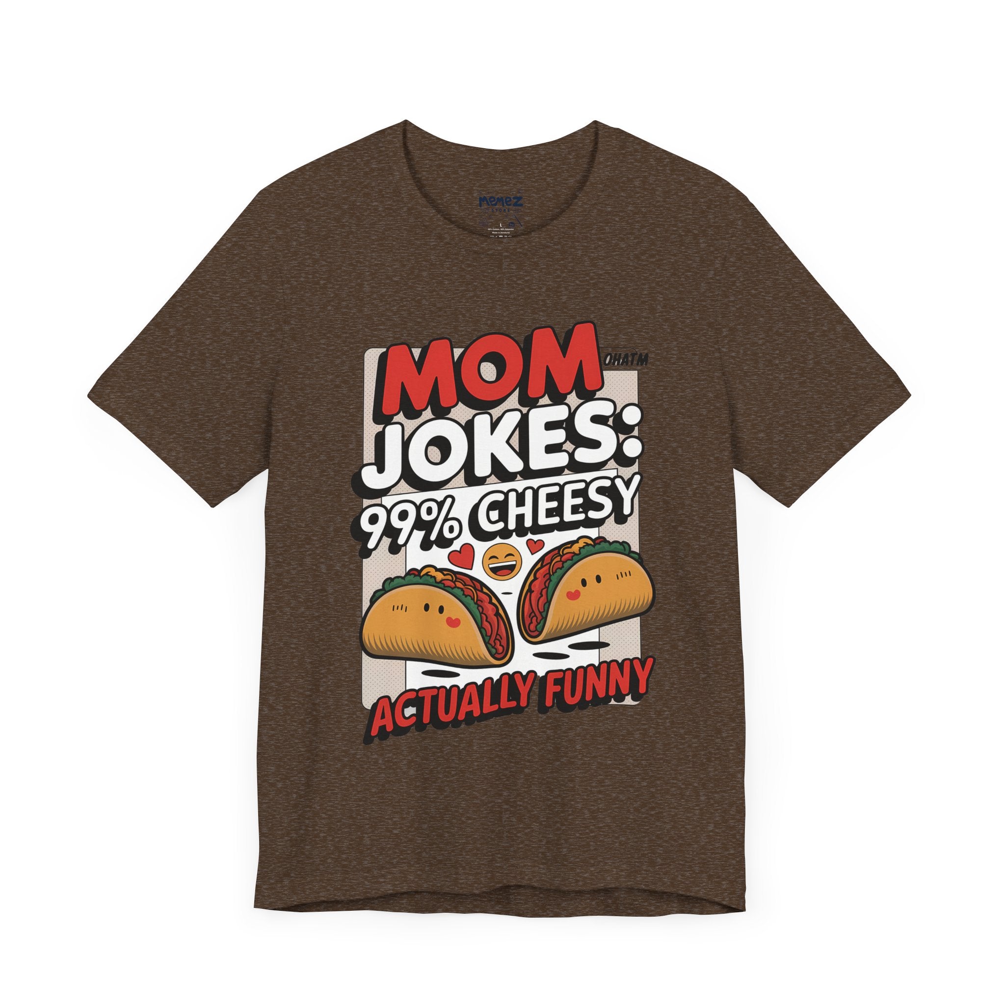 Food Meme Tee for Mom By Memez Store