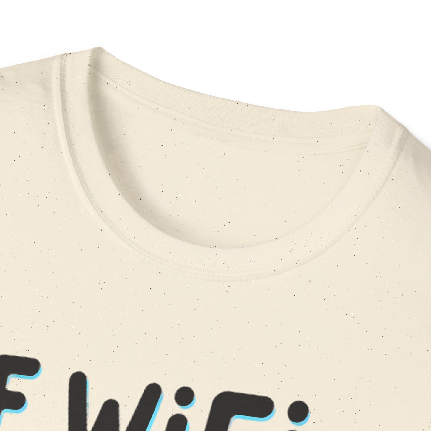 Petty WIFI Unisex T-Shirt Meme and Funny By Memez Store