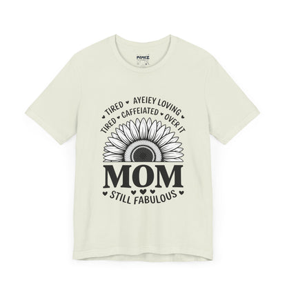 Funny Mother's Day Tee - Unisex Jersey Short Sleeve Tee