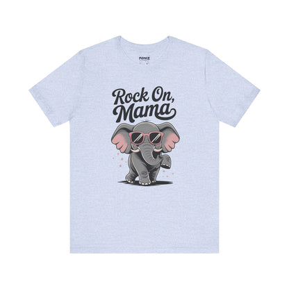 Rock on Mama, Funny Elephant Mother Day Tee by Memez Store