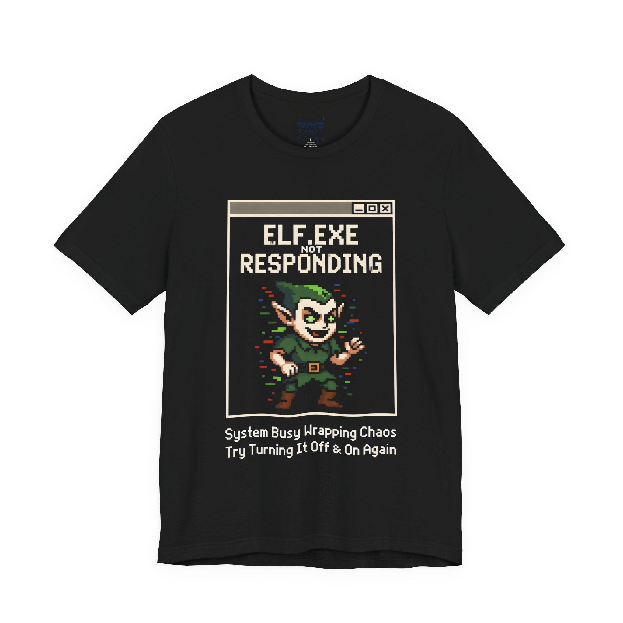 elf.exe Not Responding Funny Tee