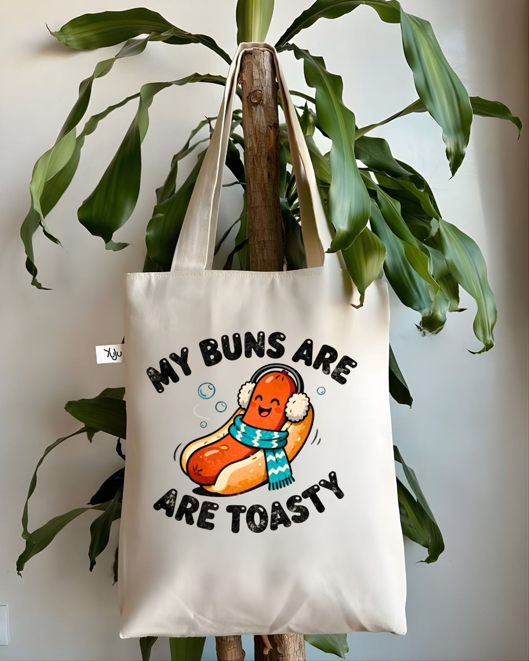 My Buns are Toasty Funny Double Meaning Tote Bag