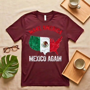 Make America Mexico Again Parody Political Meme T-Shirt