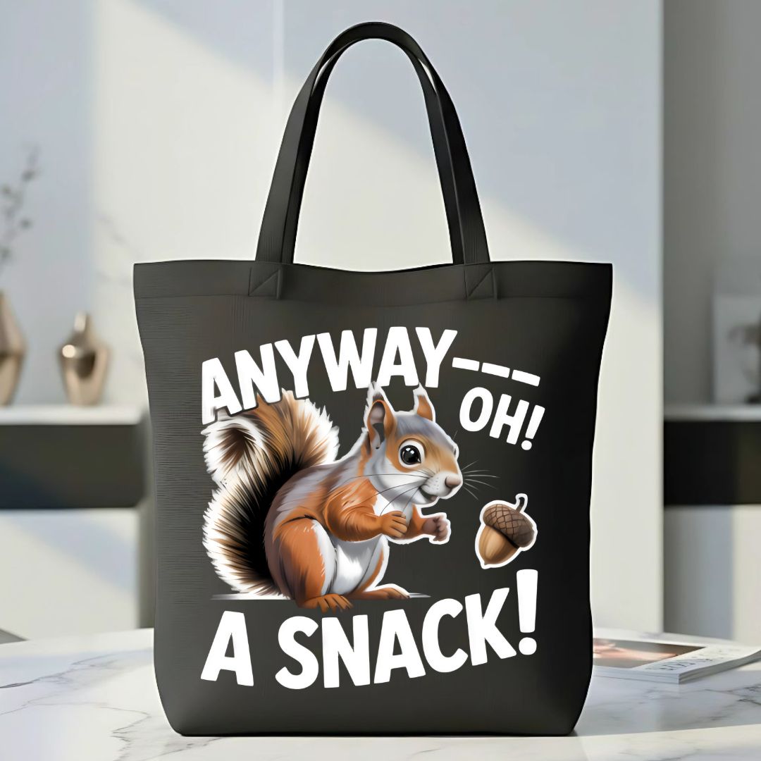 "Anyway, A Snack" Funny Food &amp; Mood Tote Bag