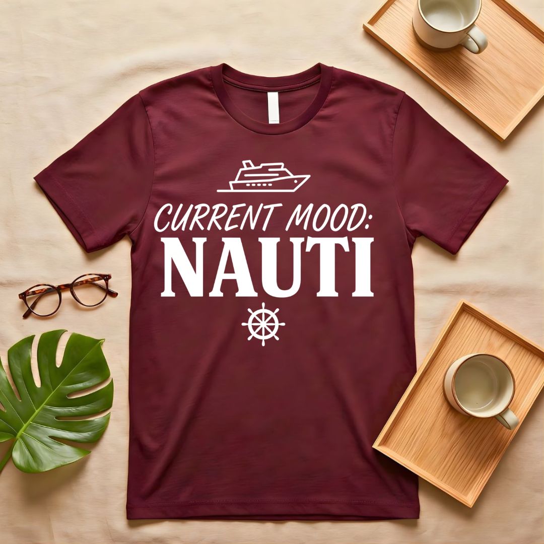 Current Mood Nauti Pun Humor T-Shirt for Pirate Sarcasm