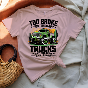 Too Broke for Therapy T-Shirt with bold witty typography