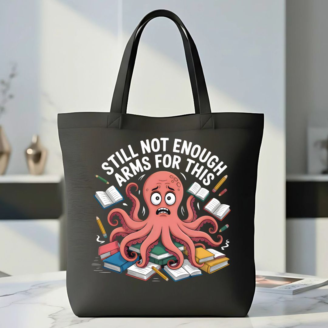 Not Enough Octopus" Surrealist &amp; Absurd Humor Tote Bag