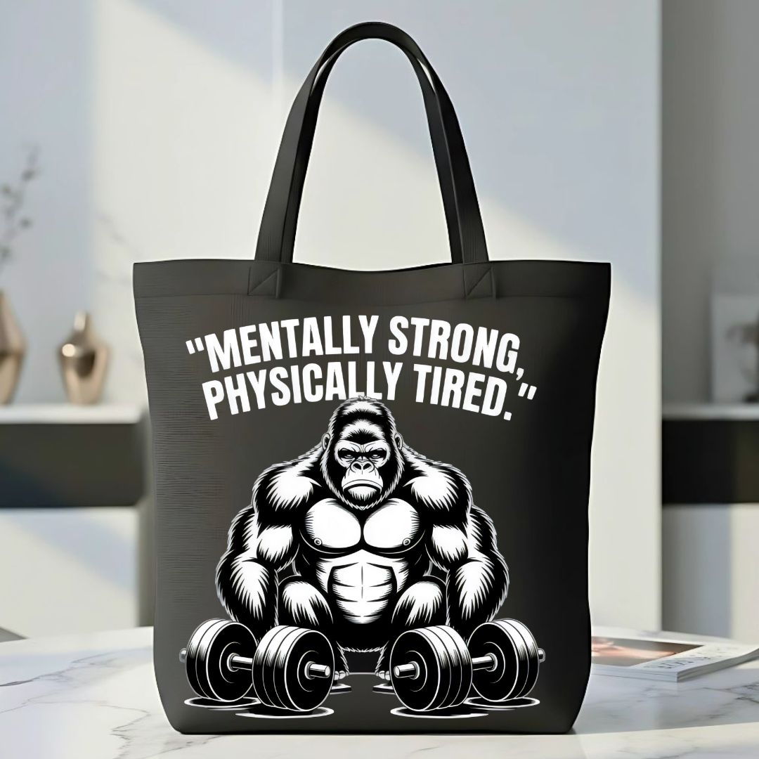 "Mentally Strong Physically Tired" Monkey Meme Tote Bag